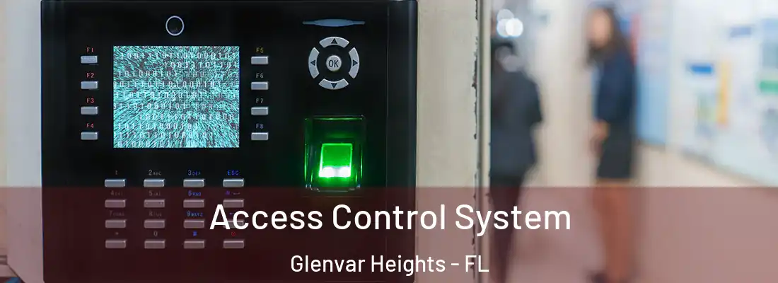 Access Control System Glenvar Heights - FL