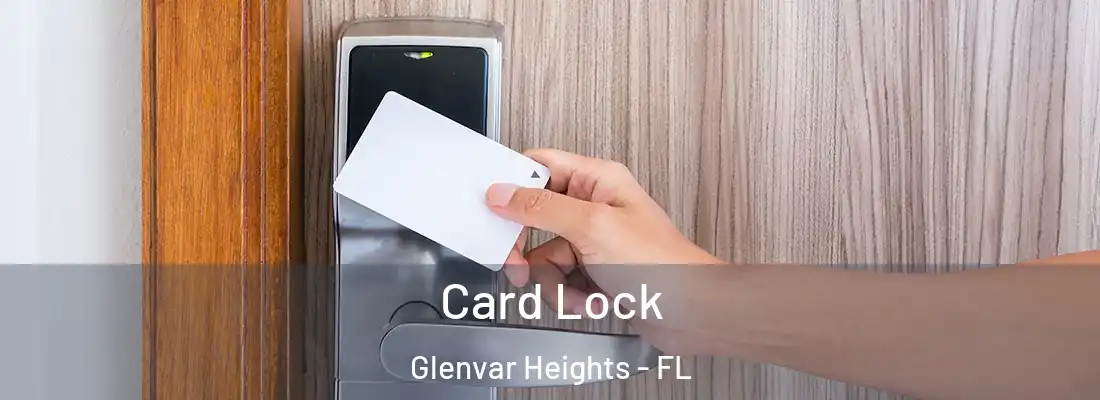 Card Lock Glenvar Heights - FL