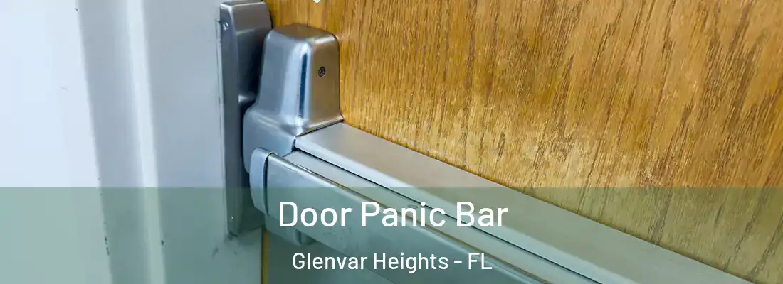 Door Panic Bar Glenvar Heights - FL