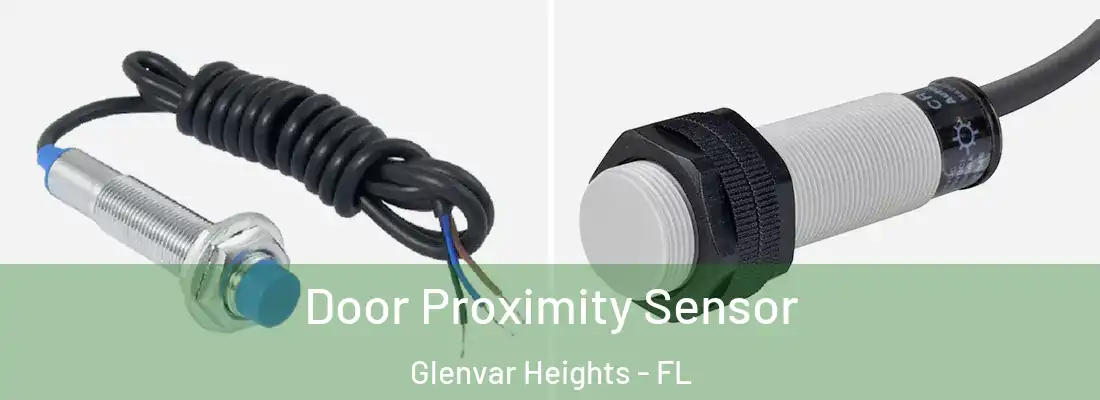 Door Proximity Sensor Glenvar Heights - FL