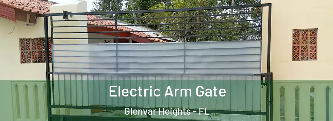 Electric Arm Gate Glenvar Heights - FL