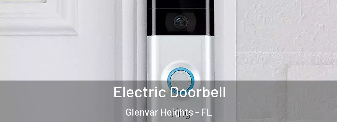 Electric Doorbell Glenvar Heights - FL