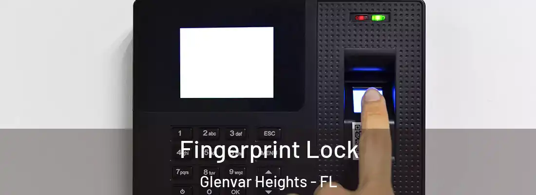Fingerprint Lock Glenvar Heights - FL