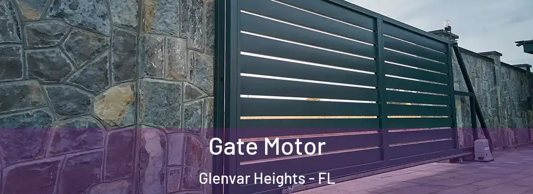 Gate Motor Glenvar Heights - FL