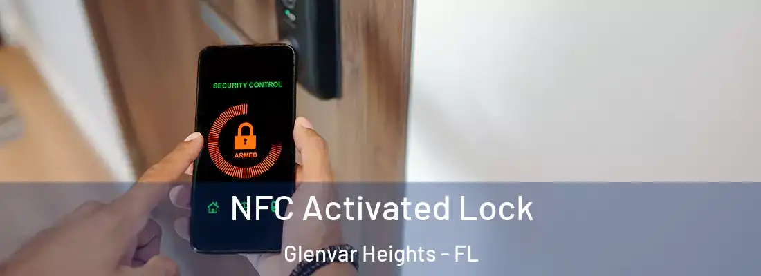NFC Activated Lock Glenvar Heights - FL