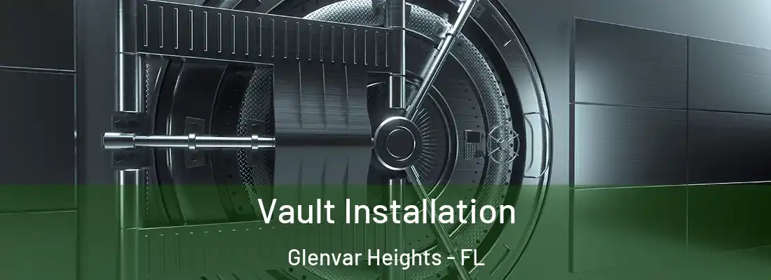 Vault Installation Glenvar Heights - FL