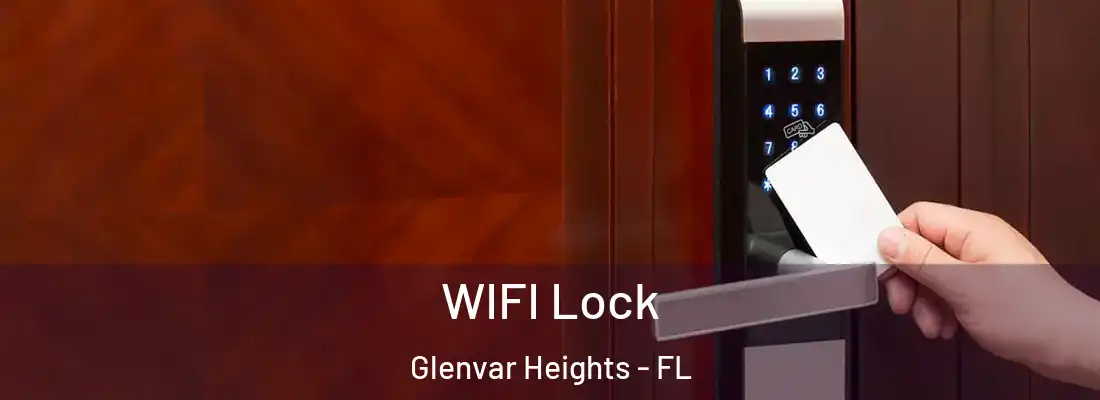 WIFI Lock Glenvar Heights - FL